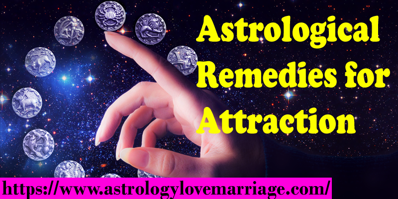 astrological remedies for attraction